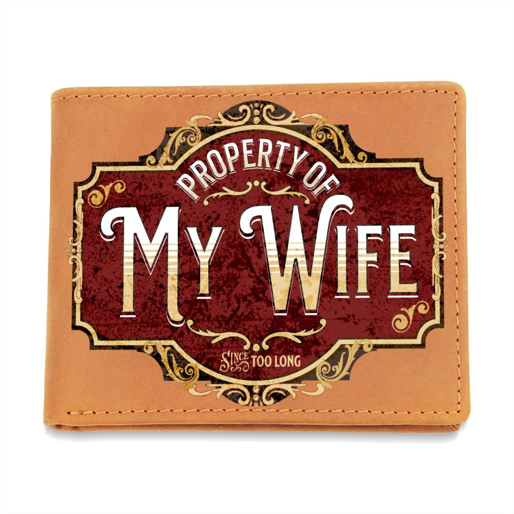 Property Of My Wife | Leather Wallet Gift For Husband