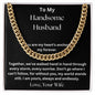 Don't Go Where I Can't Follow - To My Husband Love Wife Cuban Link Chain Necklace Message Card Gift