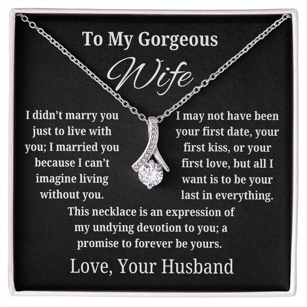 Undying Devotion To You | To My Gorgeous Wife Jewelry Message Card