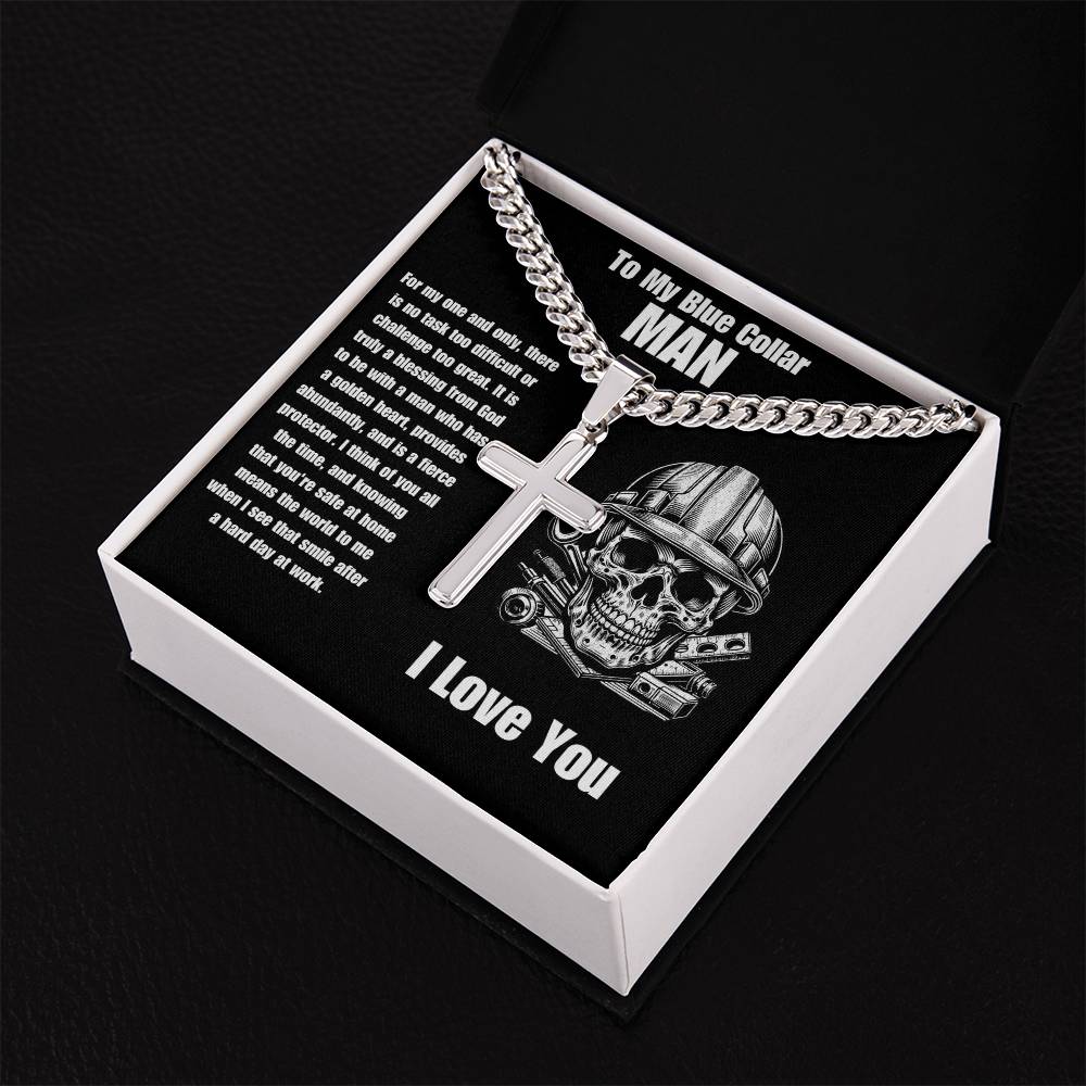 To My Blue Collar MAN | Cuban Link Chain Cross Stainless Steel Necklace Message Card Gift