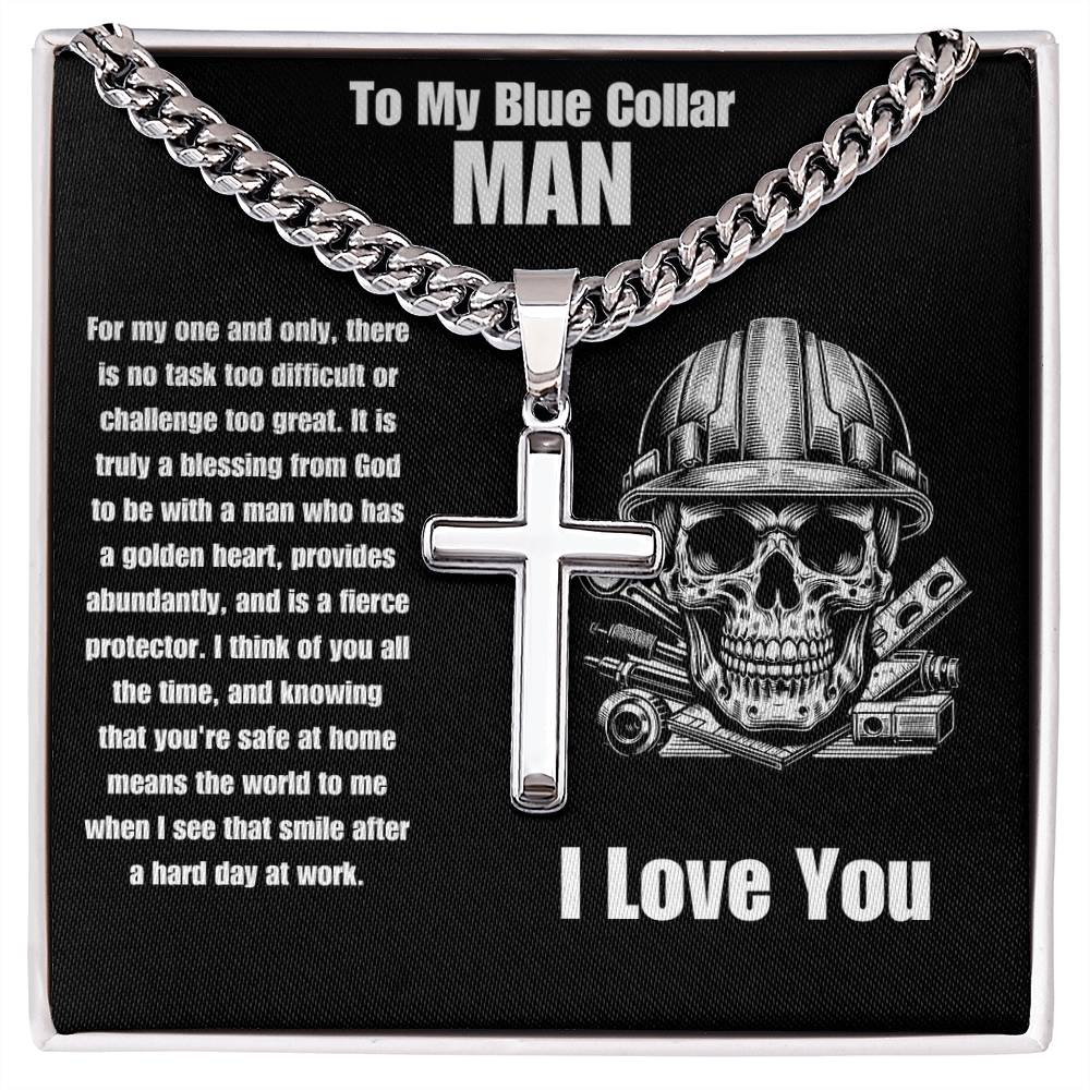 To My Blue Collar MAN | Cuban Link Chain Cross Stainless Steel Necklace Message Card Gift
