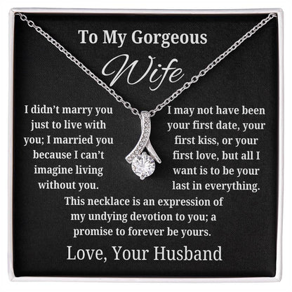 Undying Devotion To You | To My Gorgeous Wife Jewelry Message Card