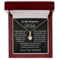 Undying Devotion To You | To My Gorgeous Wife Jewelry Message Card