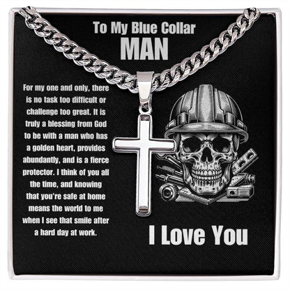 To My Blue Collar MAN | Cuban Link Chain Cross Stainless Steel Necklace Message Card Gift