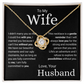 Explore Life's Possibilities With You -- Husband To Wife Love Knot Jewelry Message Card Gift