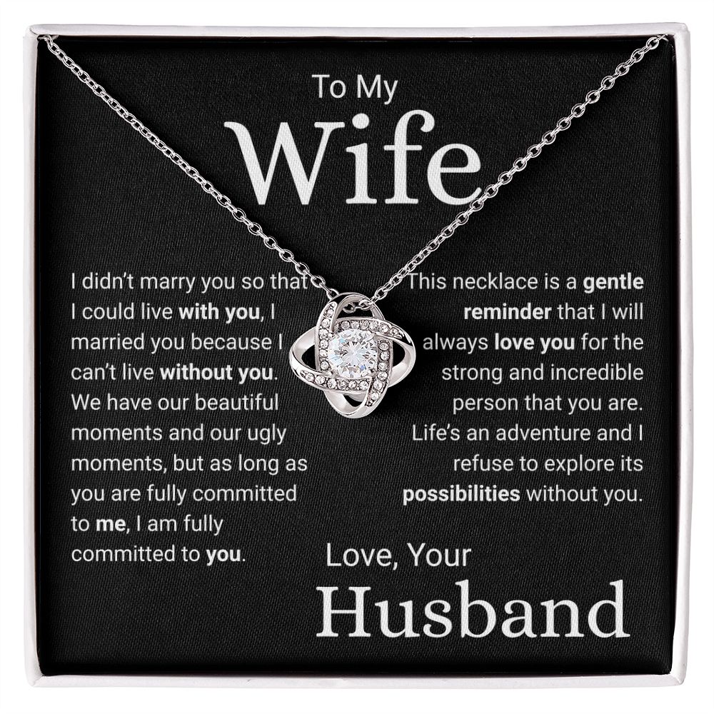 Explore Life's Possibilities With You -- Husband To Wife Love Knot Jewelry Message Card Gift