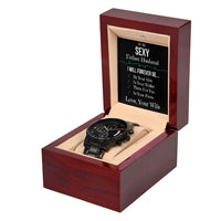 Load image into Gallery viewer, I Will Forever Be... | Wife To Father Husband Luxury Watch Gift
