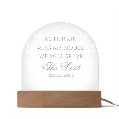 Bible Verse Acrylic Plaque - We Will Serve The Lord Joshua 24:15