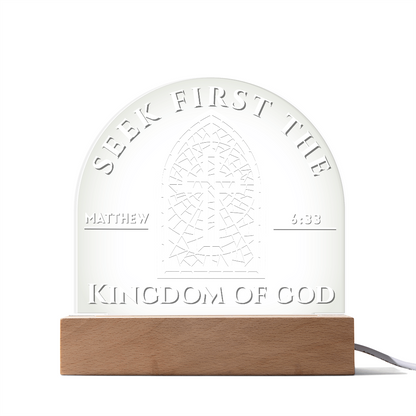 Bible Verse Acrylic Plaque - Seek First The Kingdom of God Matthew 6:33