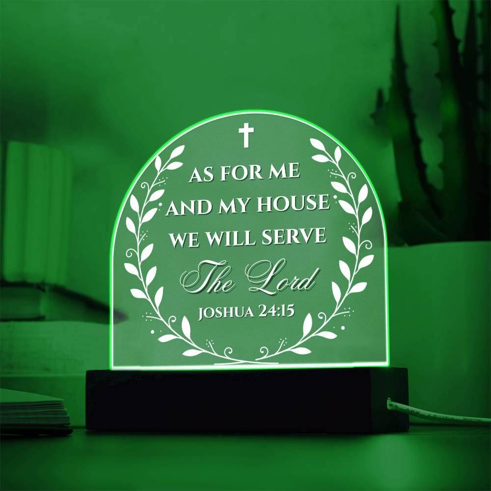 Bible Verse Acrylic Plaque - We Will Serve The Lord Joshua 24:15