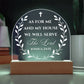 Bible Verse Acrylic Plaque - We Will Serve The Lord Joshua 24:15