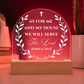 Bible Verse Acrylic Plaque - We Will Serve The Lord Joshua 24:15