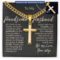 The Narrow Path -- To Father Husband Love Wife Cross Cuban Link Necklace Message Card Gift