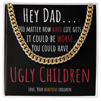 Load image into Gallery viewer, Hey Dad It Could Be Worse | Funny Father&#39;s Day Gift | Cuban Link Chain Message Card

