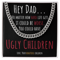 Load image into Gallery viewer, Hey Dad It Could Be Worse | Funny Father&#39;s Day Gift | Cuban Link Chain Message Card
