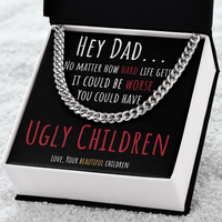 Load image into Gallery viewer, Hey Dad It Could Be Worse | Funny Father&#39;s Day Gift | Cuban Link Chain Message Card
