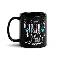 Load image into Gallery viewer, Privacy Is Overrated | Black Glossy Mug
