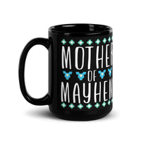 Load image into Gallery viewer, Mother of Mayhem | Black Glossy Mug
